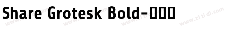 Share Grotesk Bold字体转换